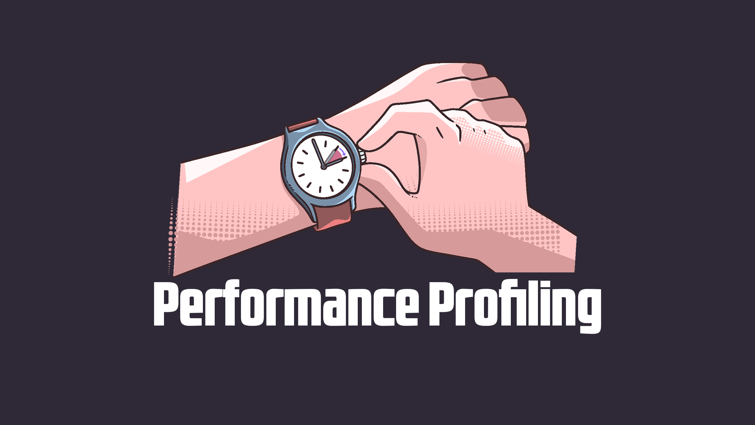 Performance Profiling
